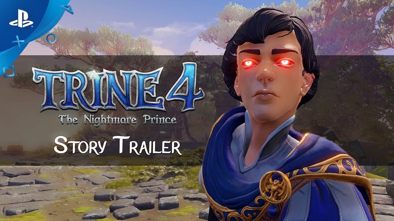 Trine 4: The Nightmare Prince - Story Trailer | PS4