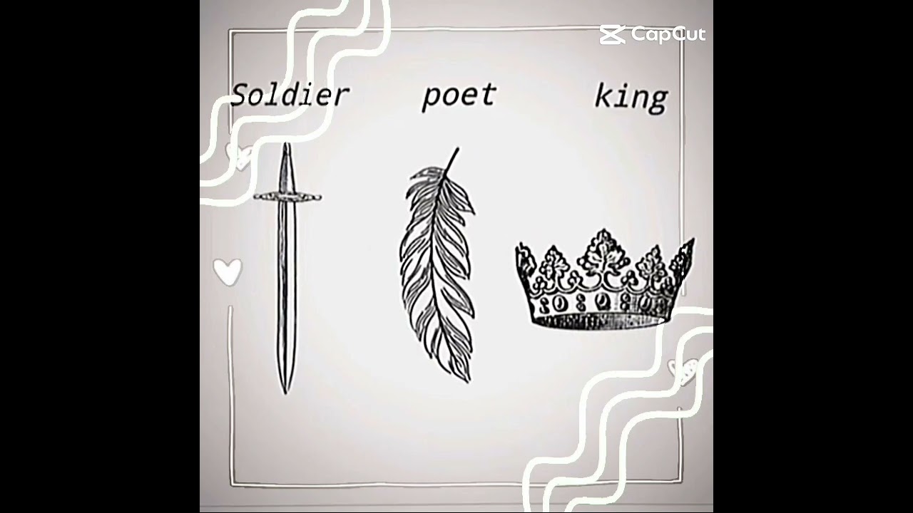 Soldier: Edward poet: Ms thavel King/queen: Zip 