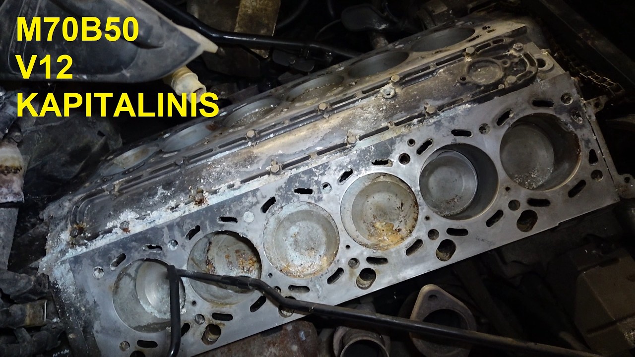 BMW e32 M70B50 v12 kapitalinis variklio remontas 1dalis