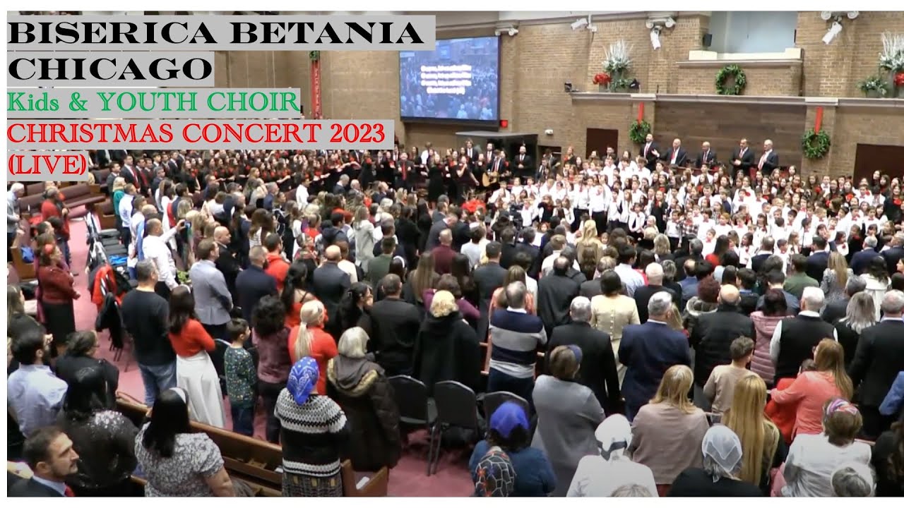 BISERICA BETANIA CHICAGO: Kids & Youth Choir/CHRISTMAS CONCERT 2023 (LIVE)