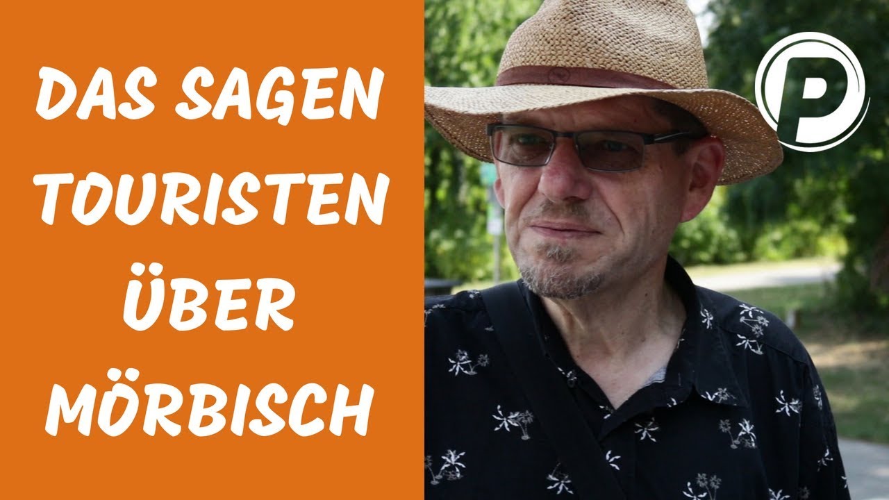 Das sagen Touristen &uuml;ber M&ouml;rbisch