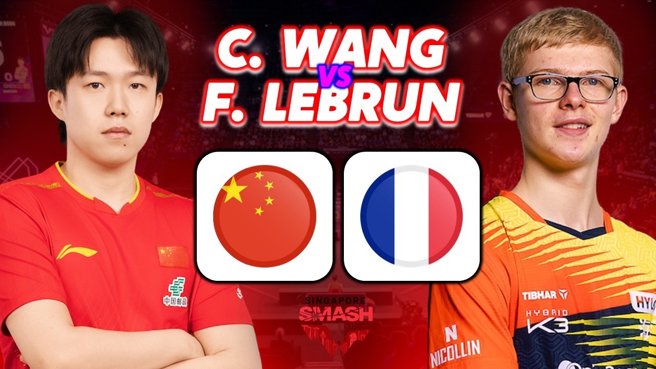 🔴 [LIVE] 🇨🇳 WANG CHUQIN vs FELIX LEBRUN 🇫🇷 / 🔥 Un CHOC XXL ! / WTT SINGAPOUR SMASH 2026 - COMMENTÉ