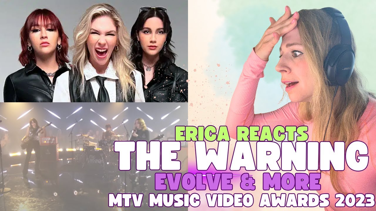 Erica Reacts - The Warning -  Evolve and More -  MTV music awards 2023