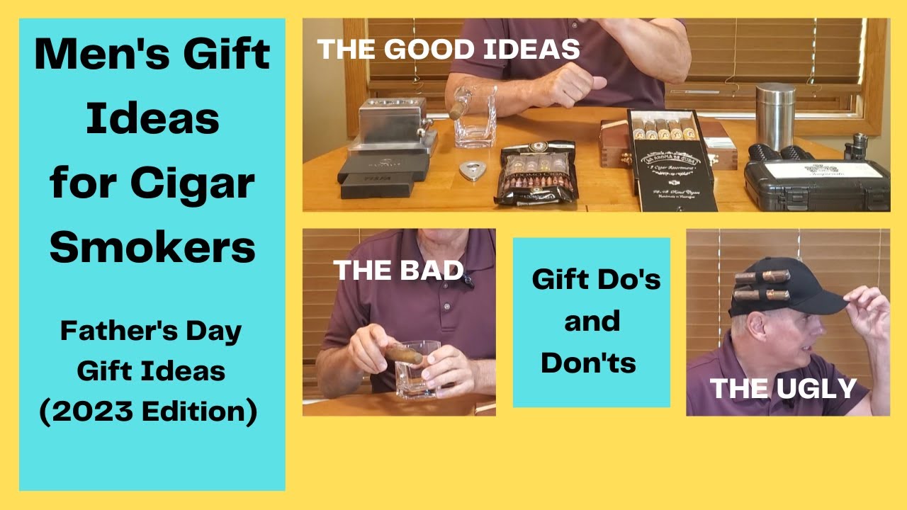 Men's Gift Ideas for Cigar Smokers - Fathers Day Gift Ideas (2023 edition)