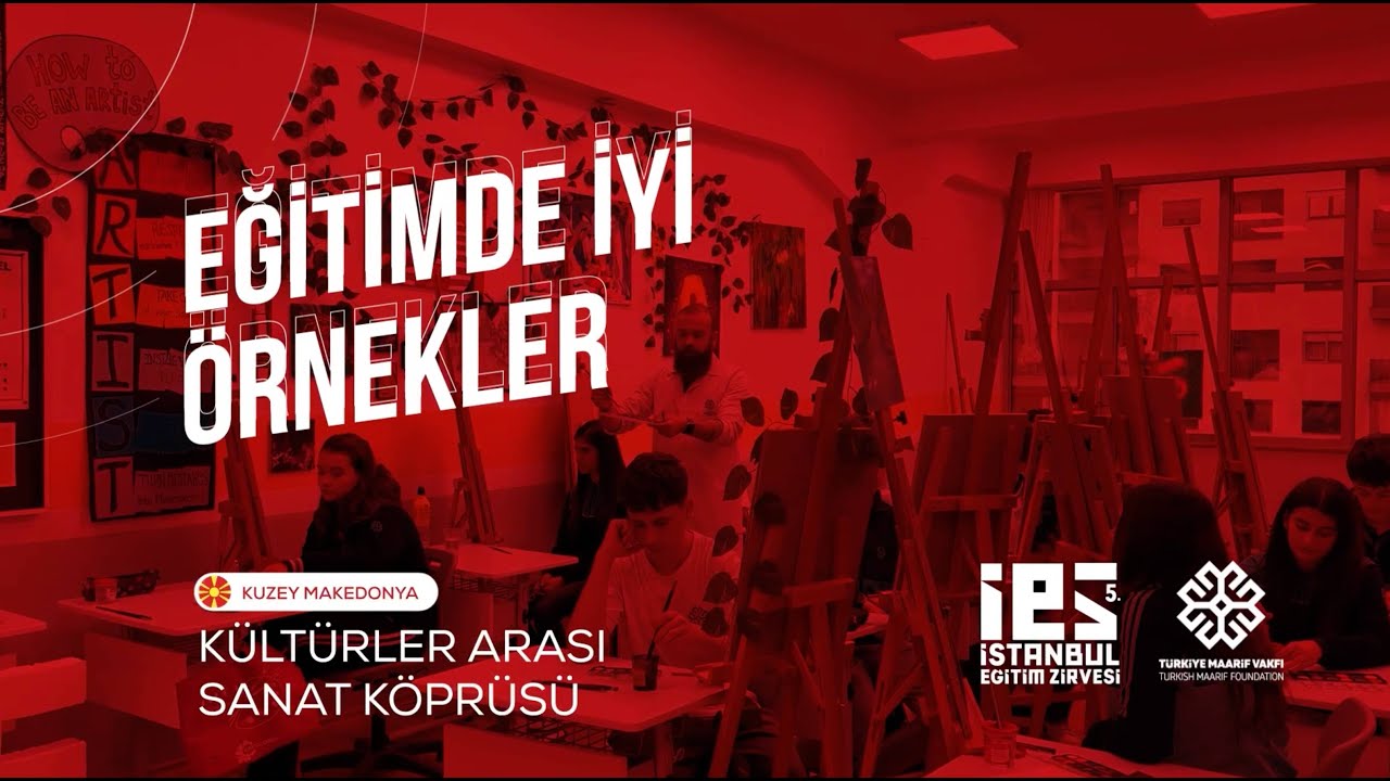 Uluslararası Sanat Köprüsü - Kuzey Makedonya Uluslararası Maarif Okulları