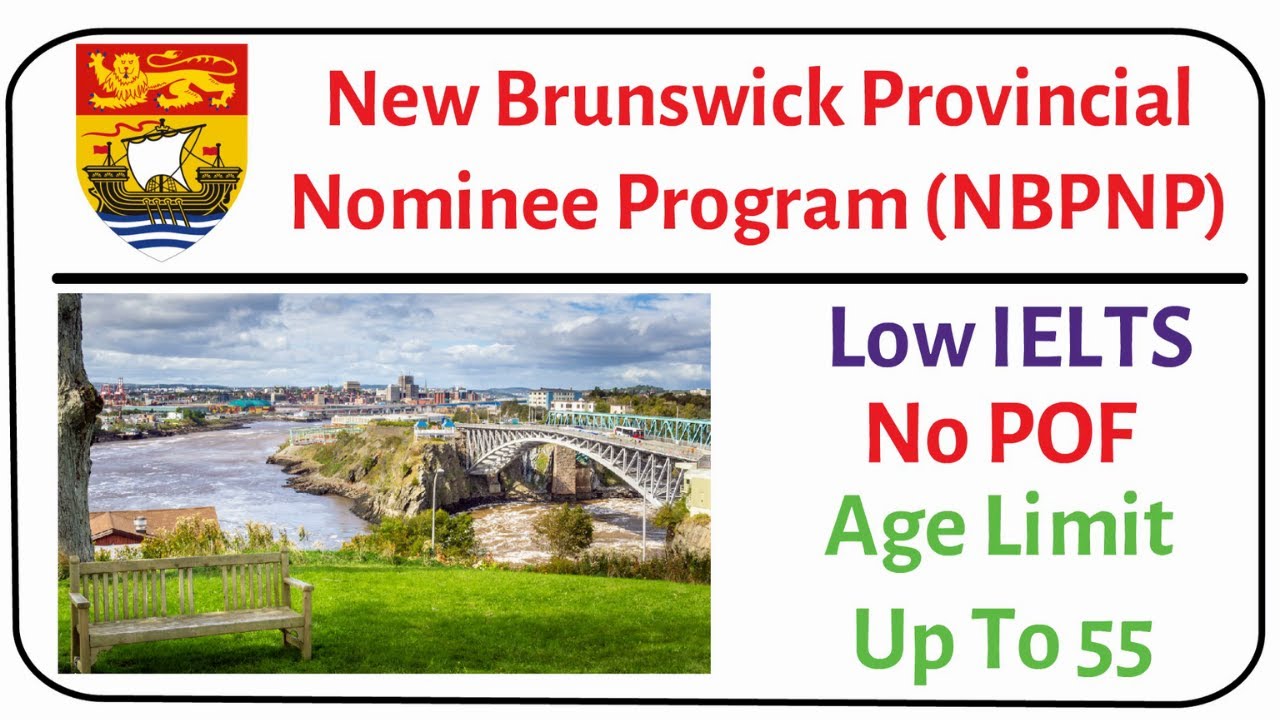 NBPNP New Brunswick Provincial Nominee Program 2021 | NBPNP Skilled Worker Stream