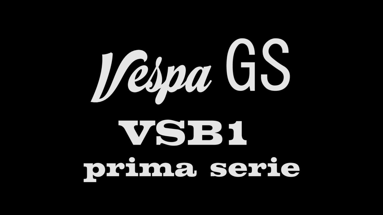 Vespa GS VSB1 prima serie