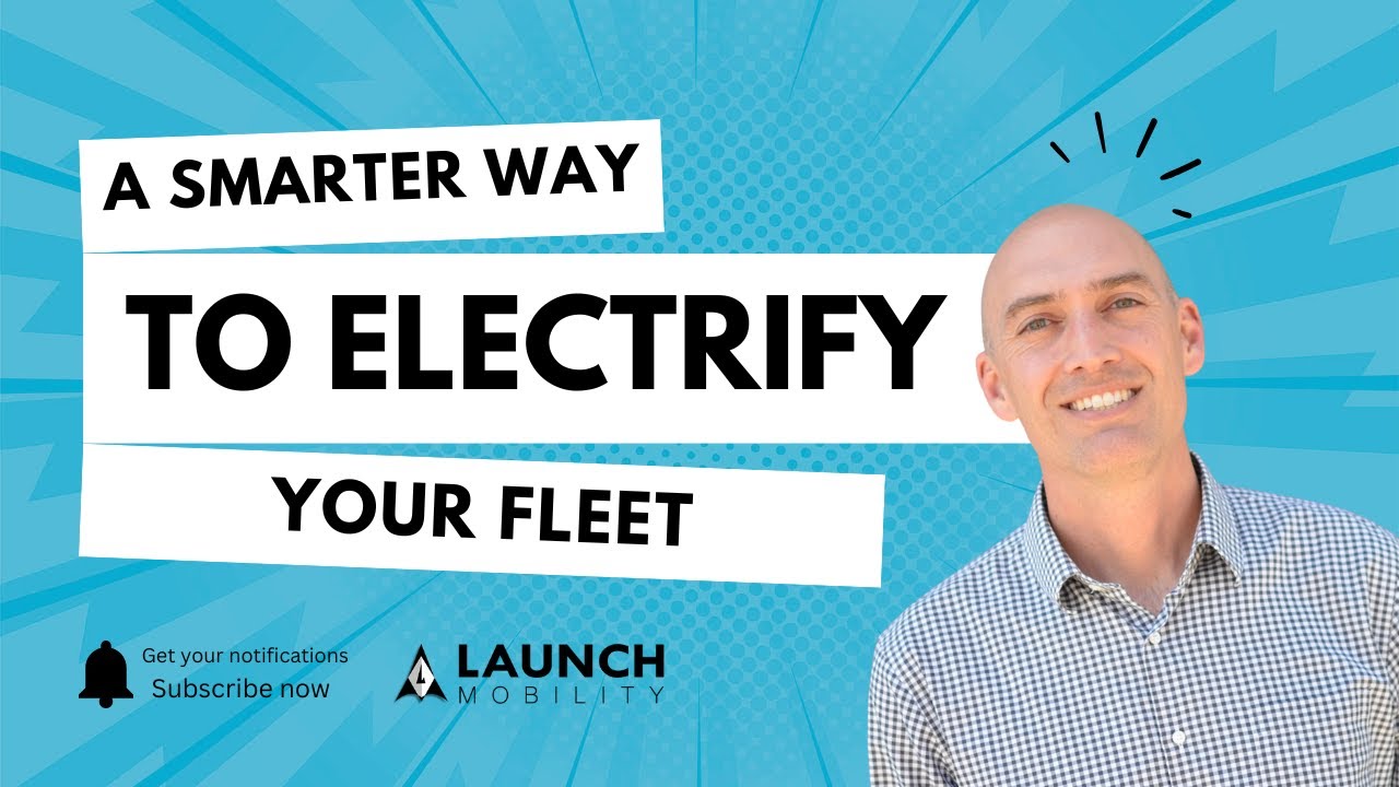 A Smarter Way to Electrify Your Fleet