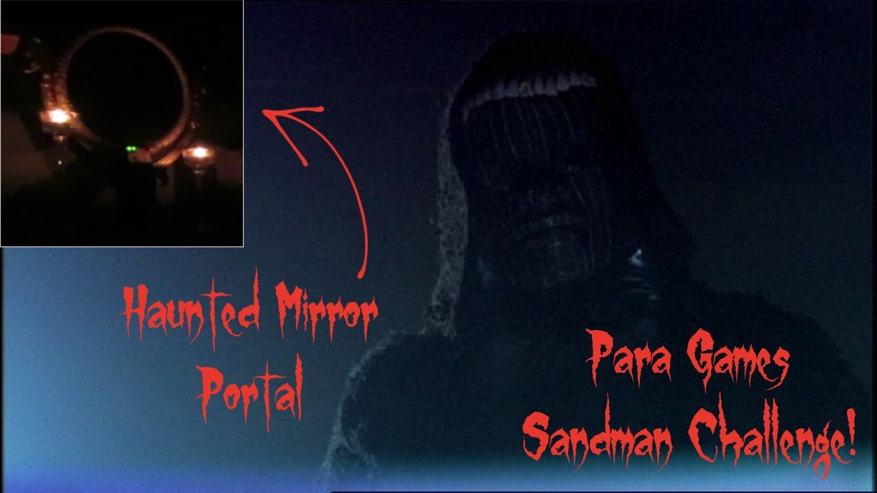 Haunted Mirror Portal! #paragames Season Two, Challenge 5! The Sandman Challenge!