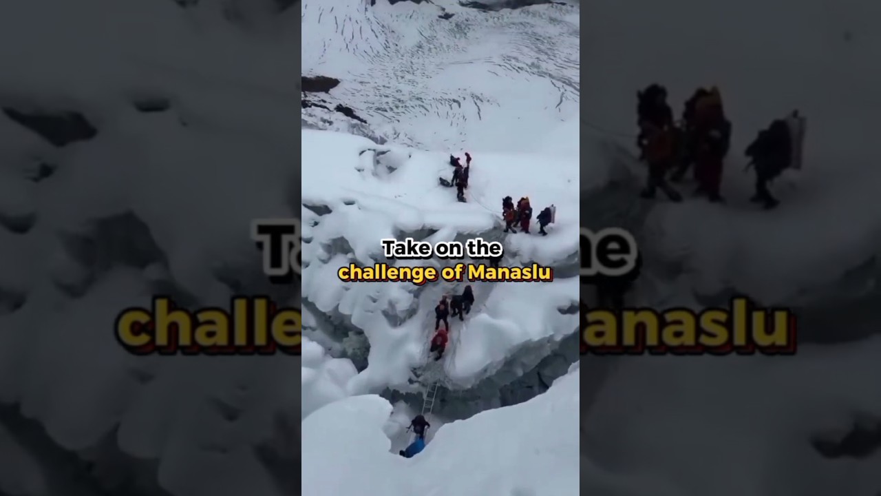 Mount Manaslu: The Ultimate Himalayan Adventure #adventure #himalayas #mountains#facts#shorts