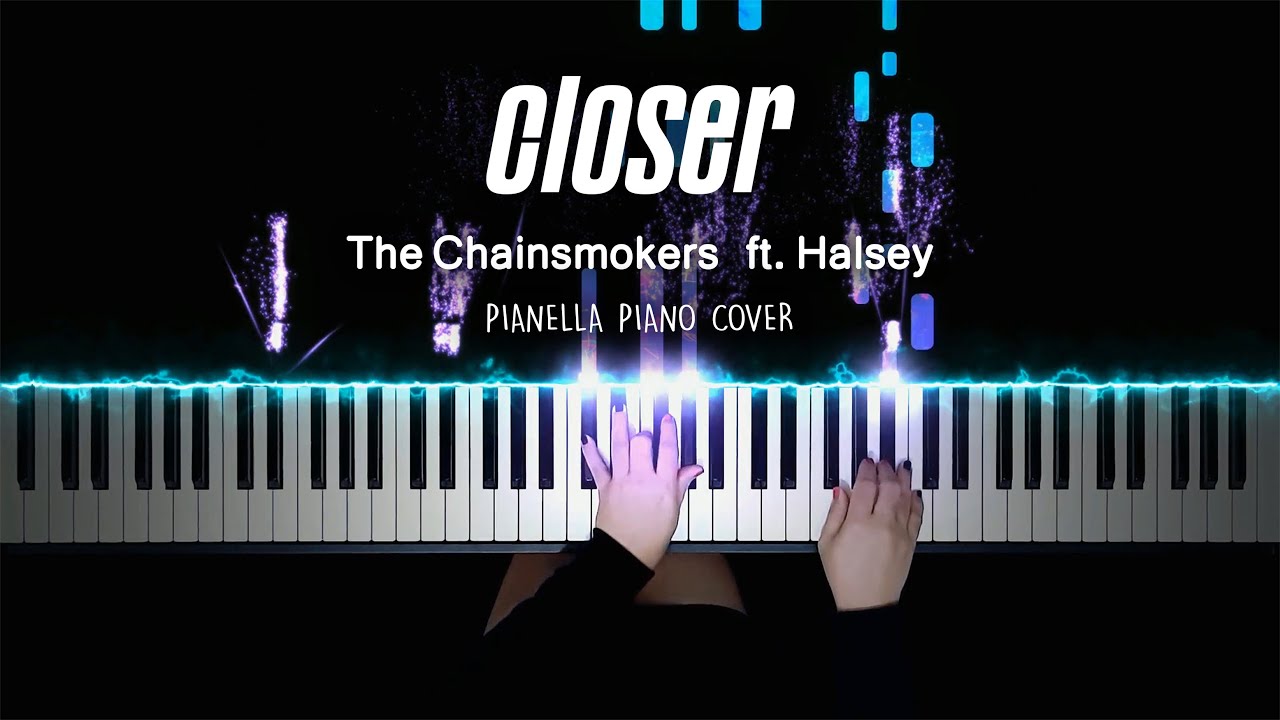 The Chainsmokers - Closer ft. Halsey | Piano Cover by Pianella Piano