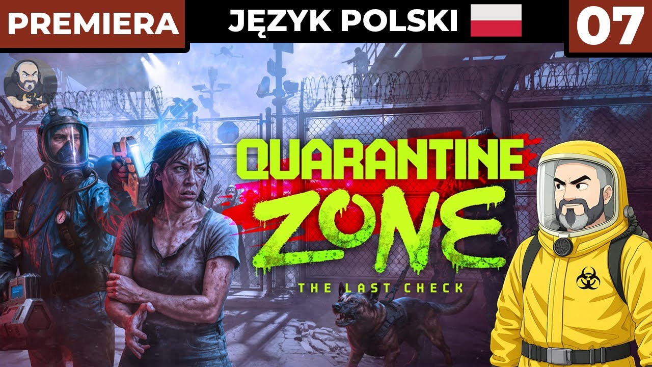 Quarantine Zone PL #7 - Spójrz mi w oczy! 👀 - Gameplay PL