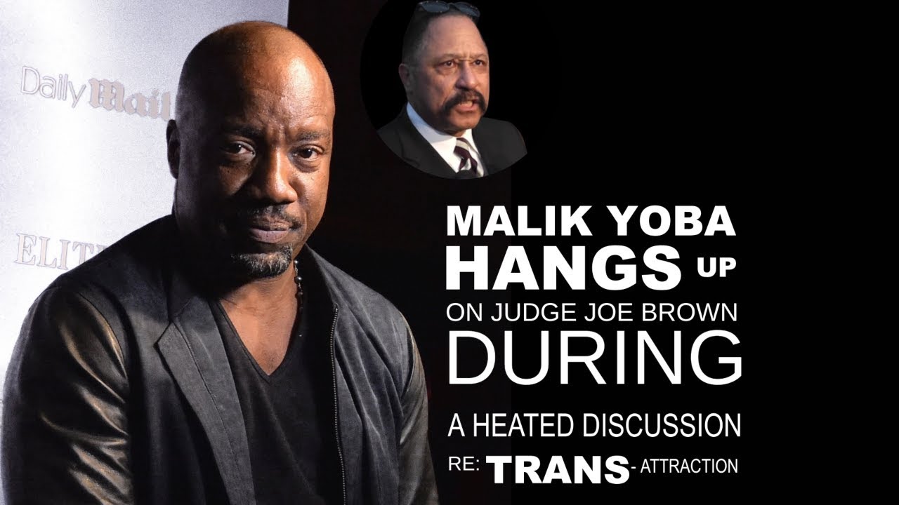 Malik Yoba vs Judge Joe Brown: “Sir, Relax!”… But He Didn’t
