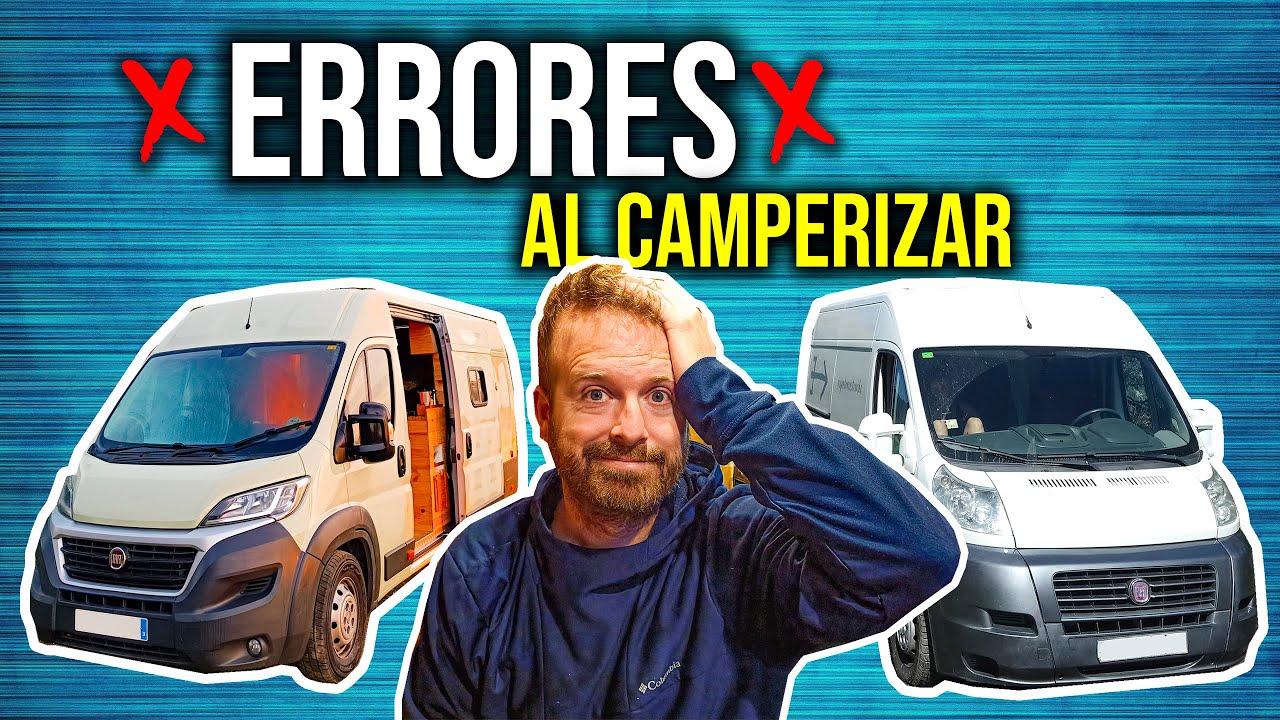❌ERRORES de CAMPERIZACI&Oacute;N❌ NO cometas estos ERRORES al CAMPERIZAR una FURGONETA