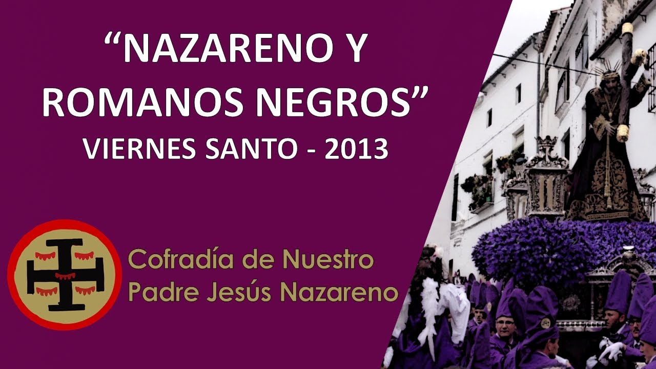 JESUS NAZARENO Y ROMANOS NEGROS | #acofradiasbaena #semanasanta #baena #viernessanto
