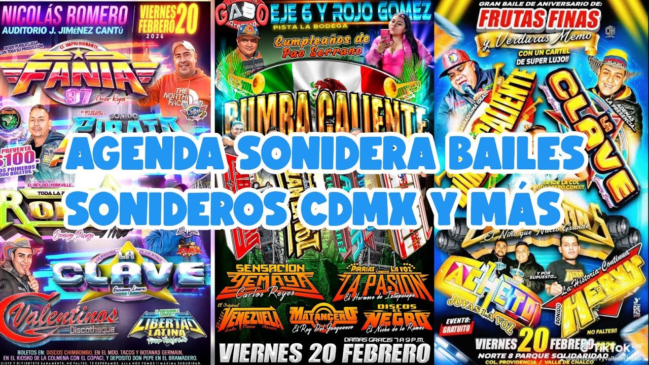 AGENDA SONIDERA 1ERA PARTE FECHAS DEL 19 20 Y 21 DE FEBRERO 2026 BAILES SONIDEROS CDMX Y MÁS 