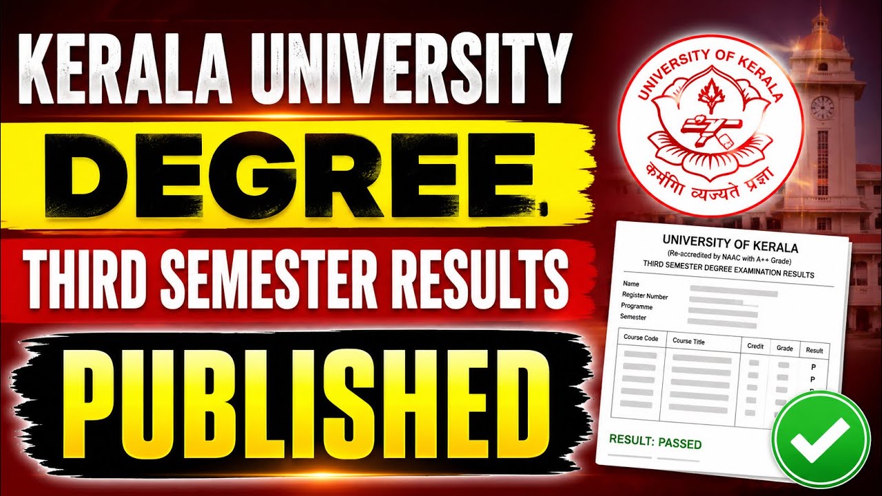 Kerala University Degree Third Semester Results Published | Latest Updates