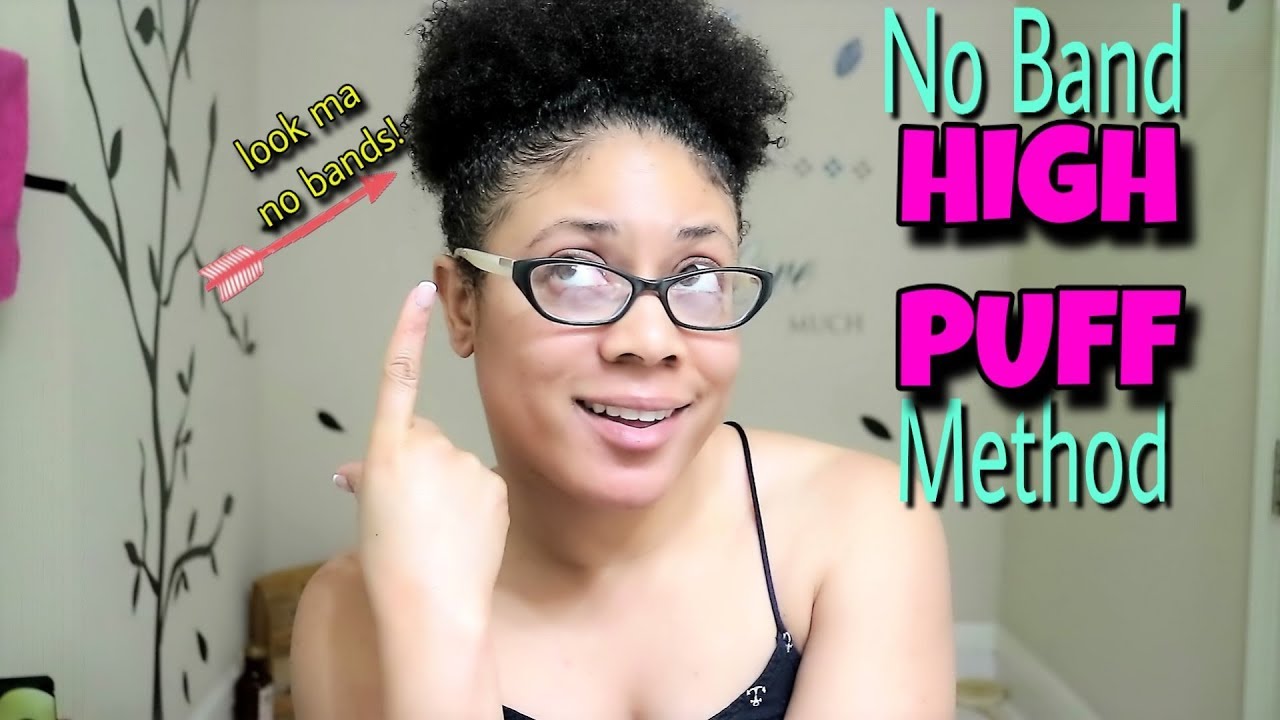 NO BAND Method! | High Afro Puff Tutorial