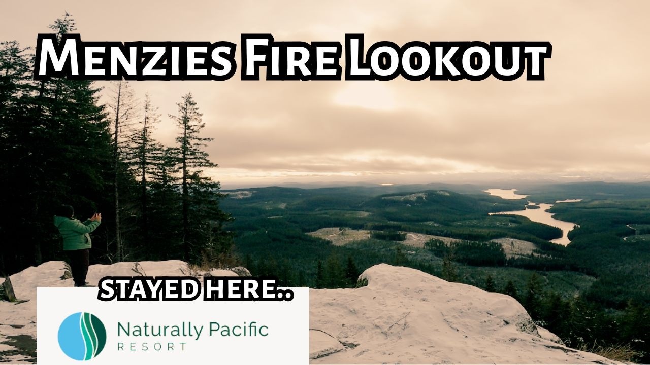 Anniversary Adventure to Mount Menzies Lookout | Naturally Pacific Resort