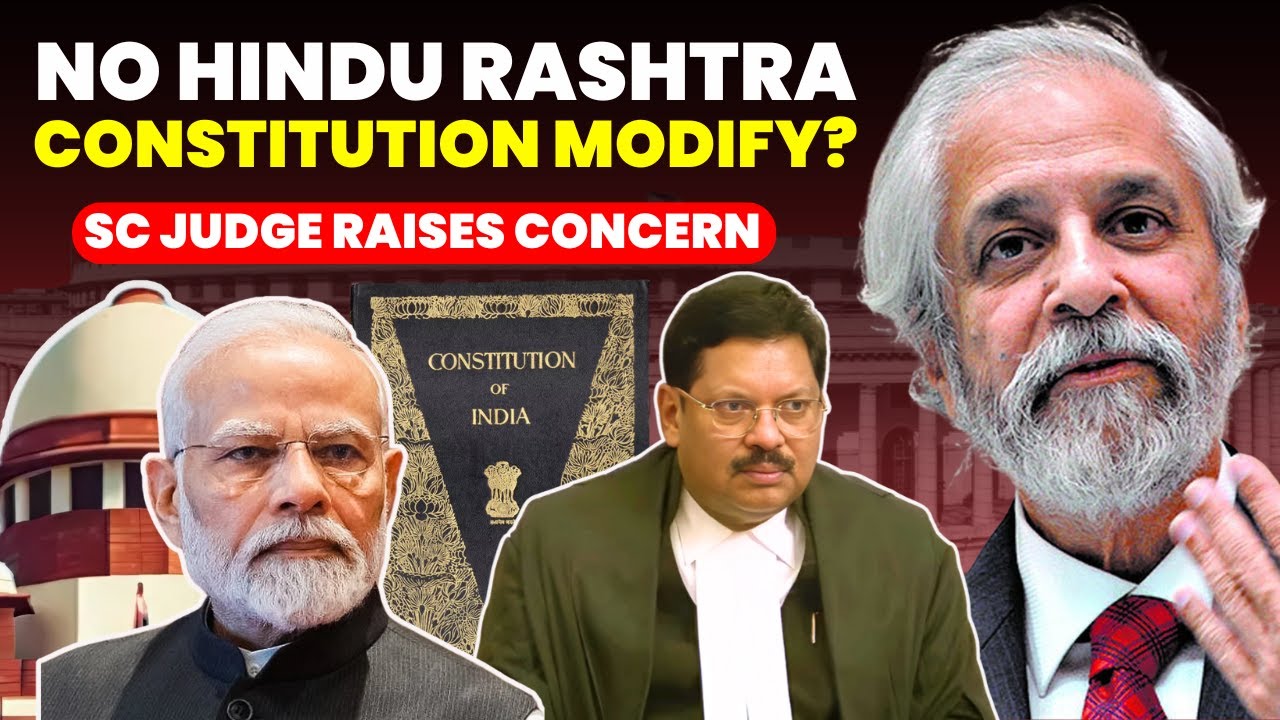 INDIA NO HINDU RASHTRA!! CONSTITUTION NEED TO MODIFY- SC JUDGE RAISES CONCERN #supremecourtofindia