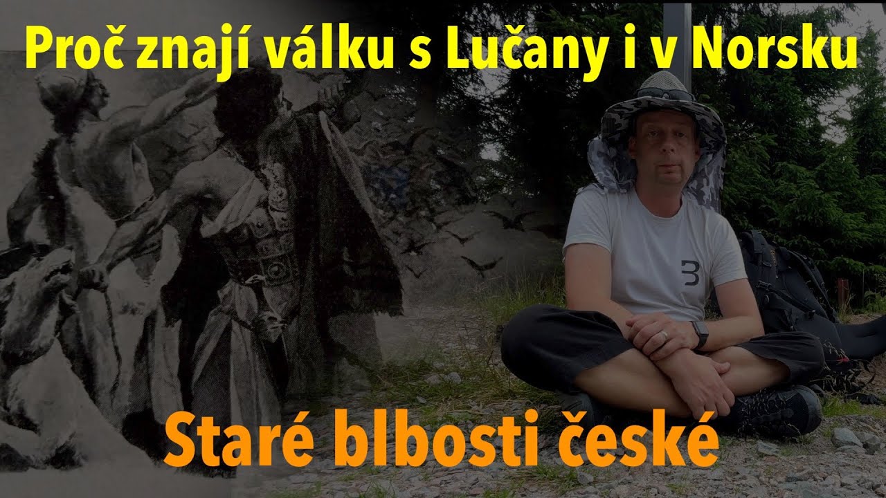 Staré blbosti české: Kde se opravdu odehrála válka s Lučany