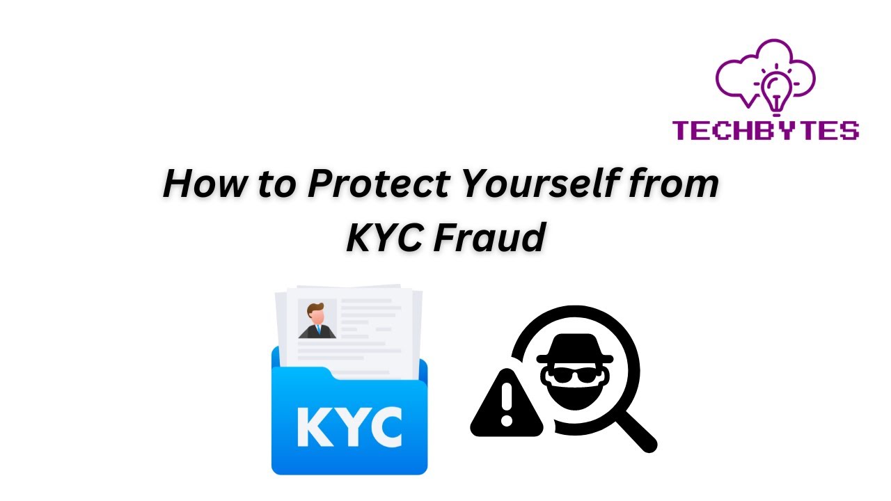How to Protect Yourself from KYC Fraud #kyc  #knowyourcustomer #fraud