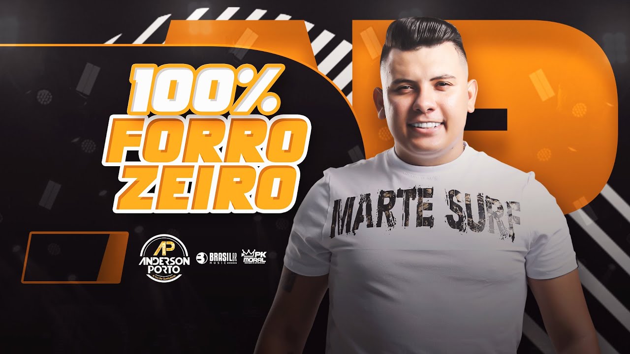 REPERTÓRIO NOVO 100% FORROZEIRO - ANDERSON PORTO