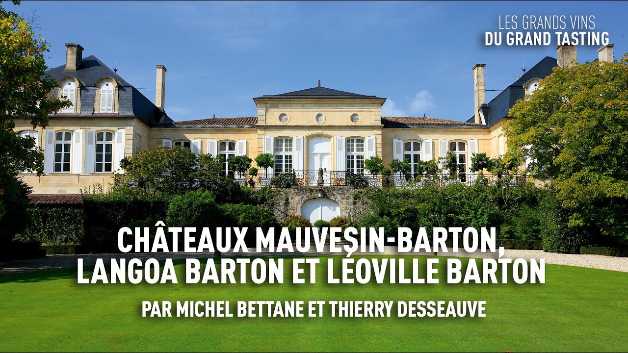 Les grands vins du Grand Tasting : Châteaux mauvesin barton, Langoa Barton et Léoville Barton