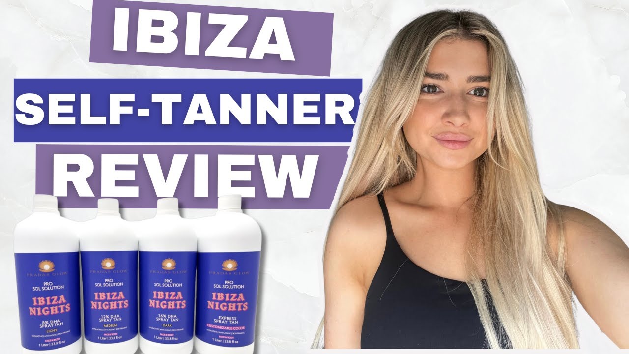 IBIZA SELF-TANNER REVIEW l THE PERFECT WEDDING SELF TANNER 👰