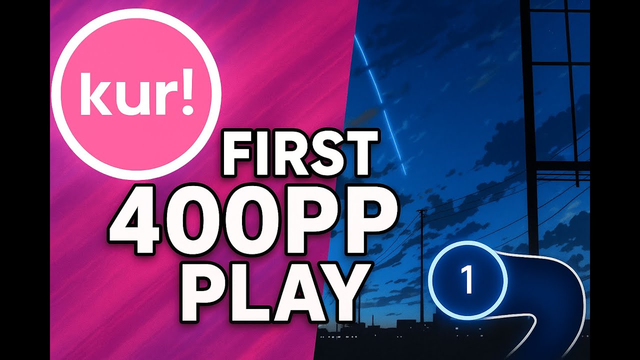 first 400PP play (rank #47k)