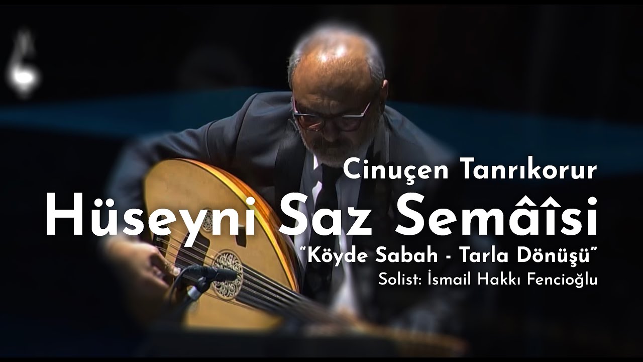 Hüseyni Saz Semâîsi 
