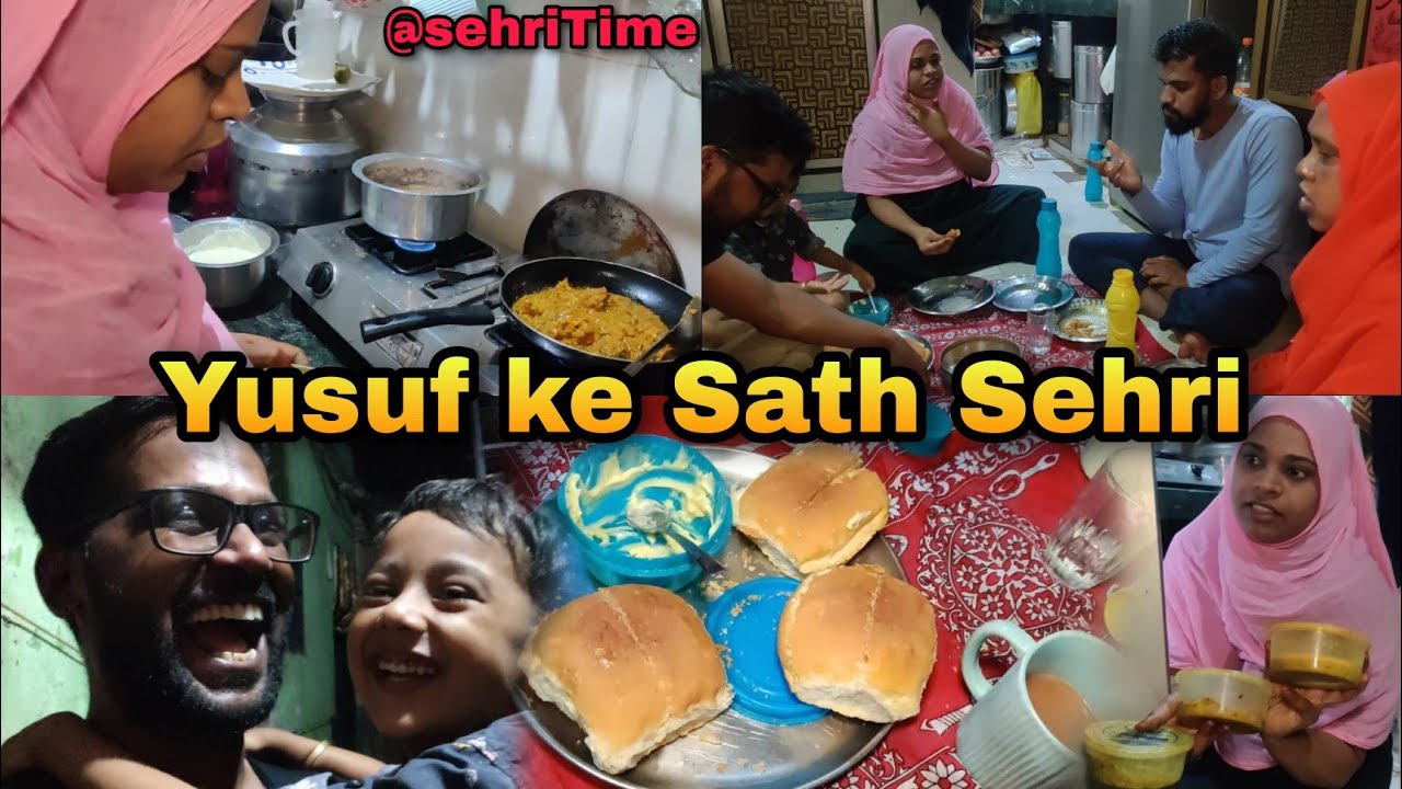 Yusuf ki Pehli sehri 😍| Kya hai Aaj ki Special Dish🍛 | Sehri Vlog 📸