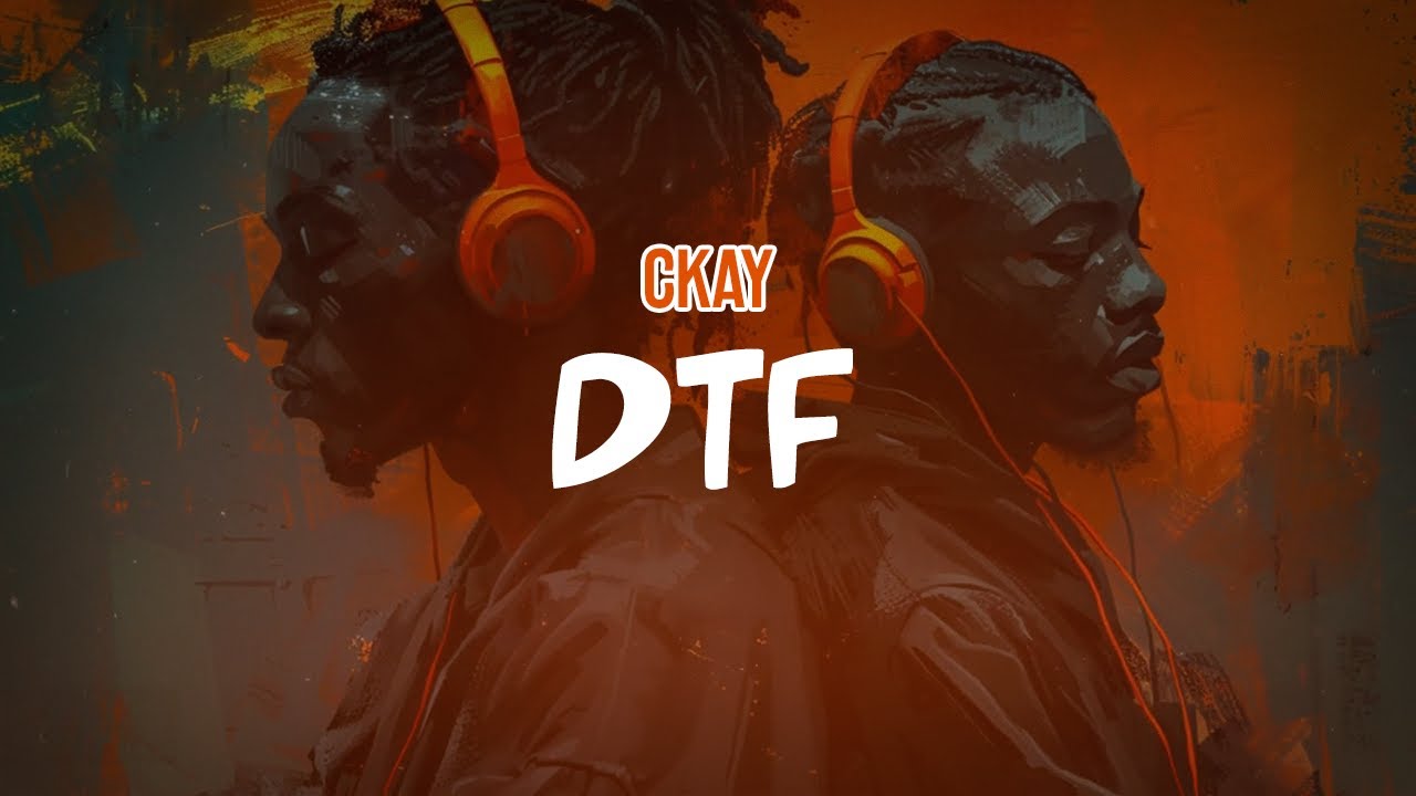 CKay - dtf (Lyric Video)