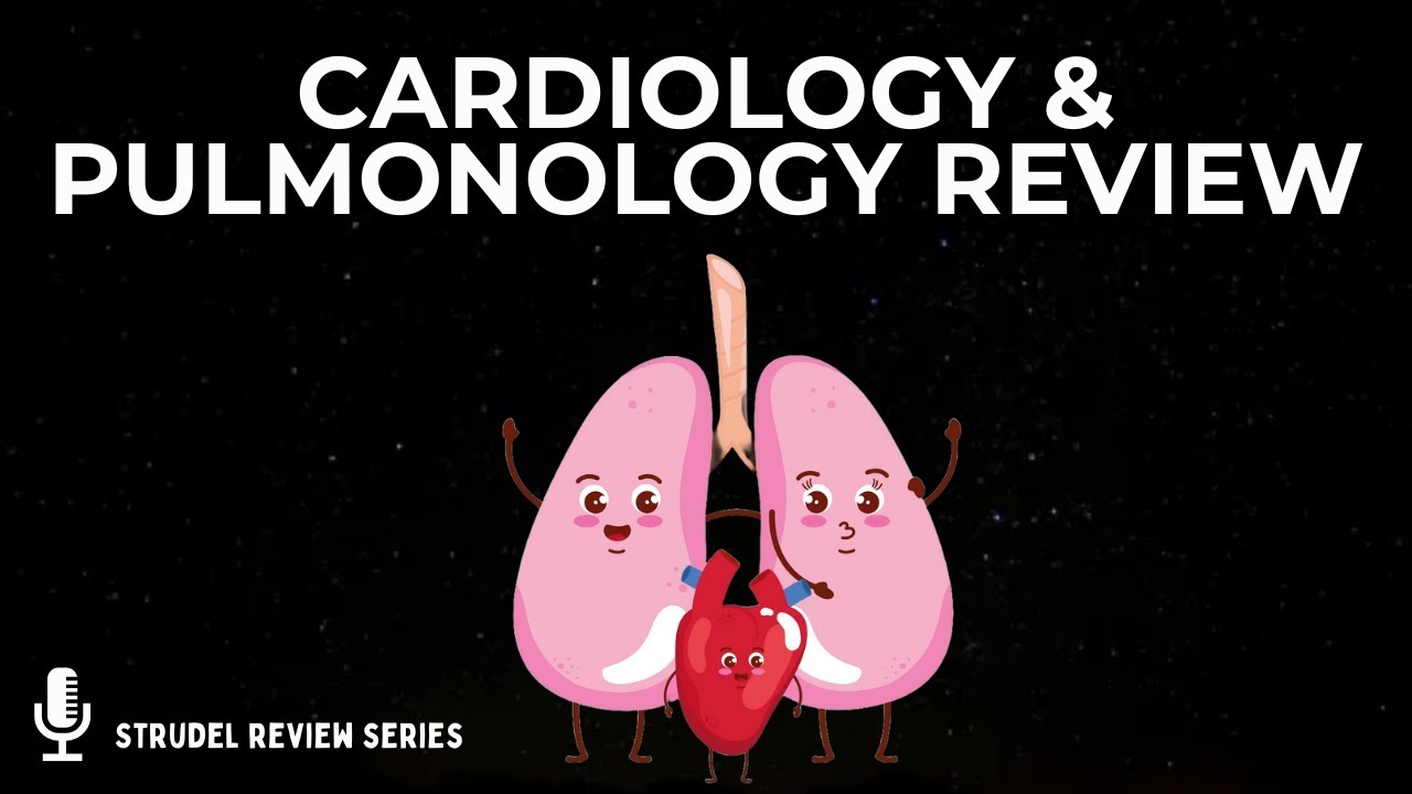 Medical Student Review: Cardiology and Pulmonology for USMLE and Medicine shelf