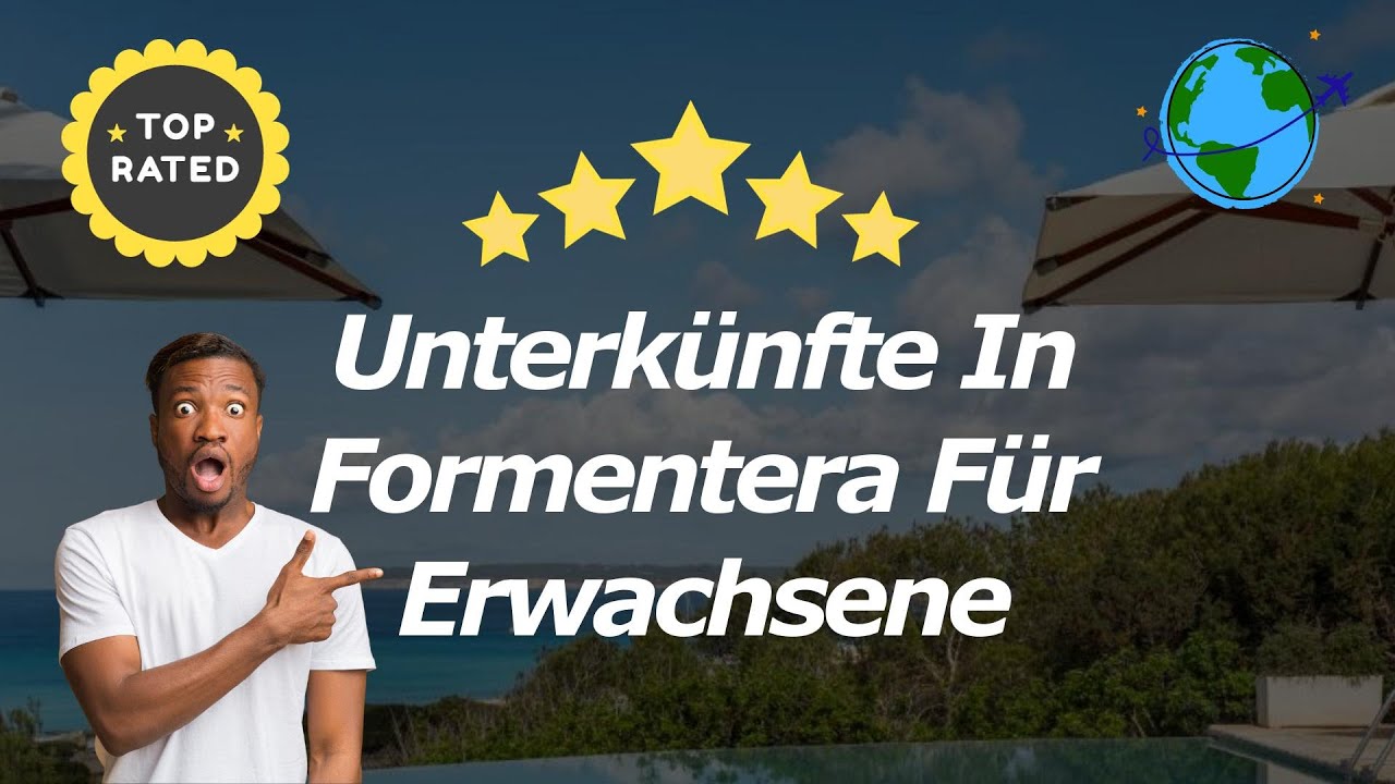 Unterkünfte In Formentera Für Erwachsene