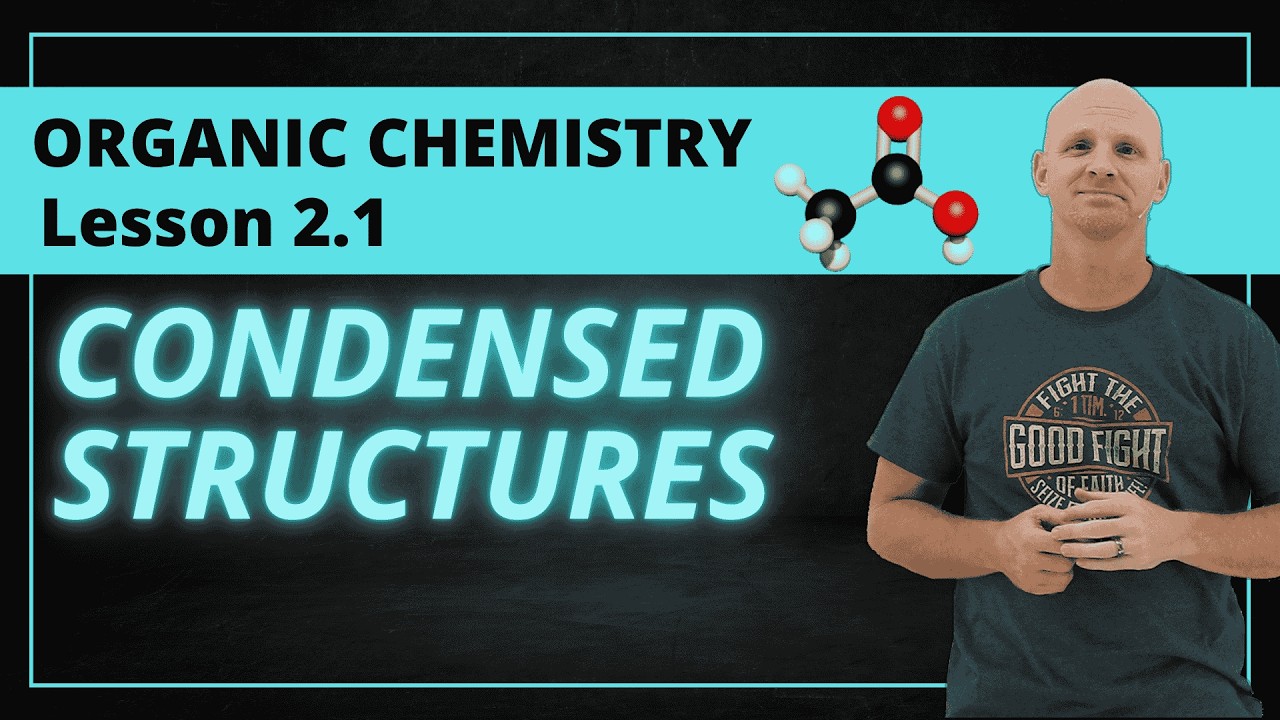 2.1 Condensed Structures | Organic Chemistry