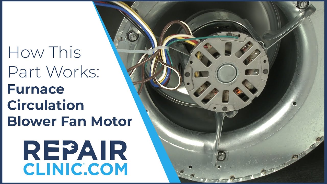 Furnace Circulation Blower Fan Motor Replacement