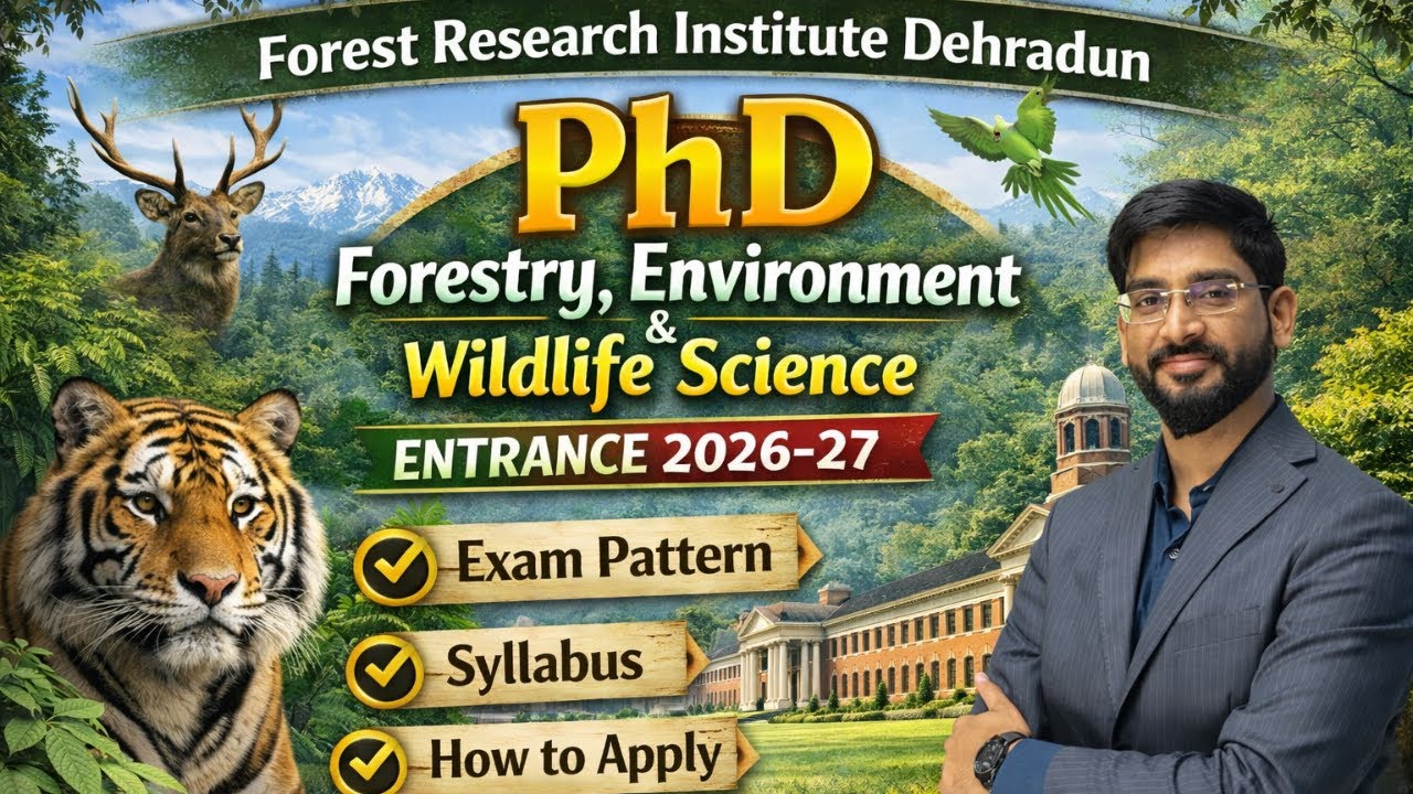 Ph.D Entrance 2026 || Ph.D Forestry ,Environment ,Wildlife Science || FRI  & WII Ph.D Entrance ||