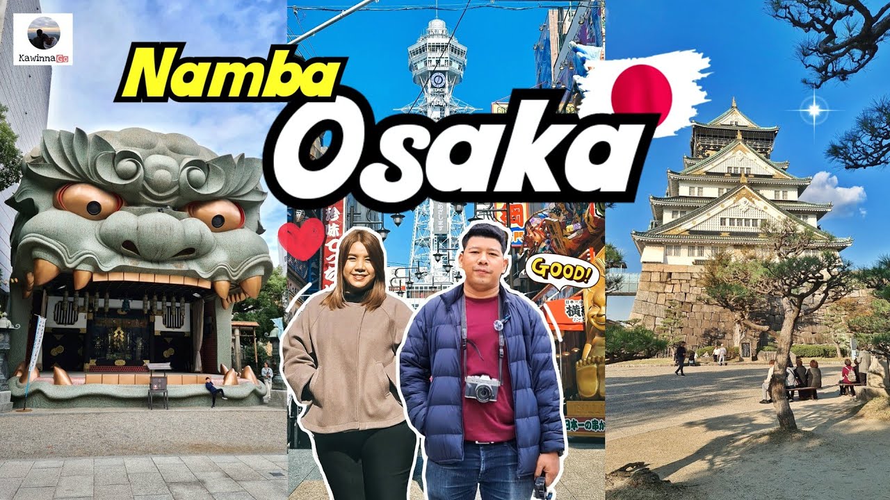 KawinnaGo in Japan 🇯🇵 Ep.6 One Day Trip จุดเช็คอินย่าน Namba-Osaka พิชิตปราสาทโอซาก้า เกือบไม่รอด!