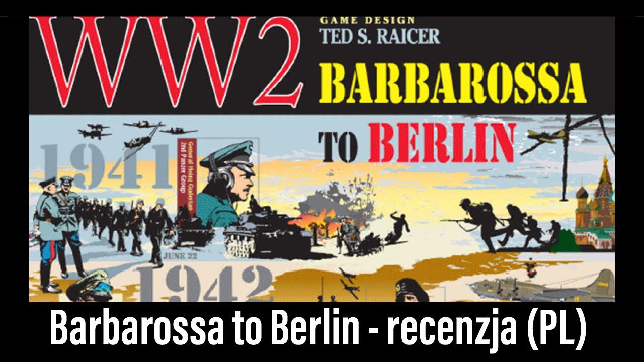 🇵🇱 (490) Barbarossa to Berlin - recenzja (PL)