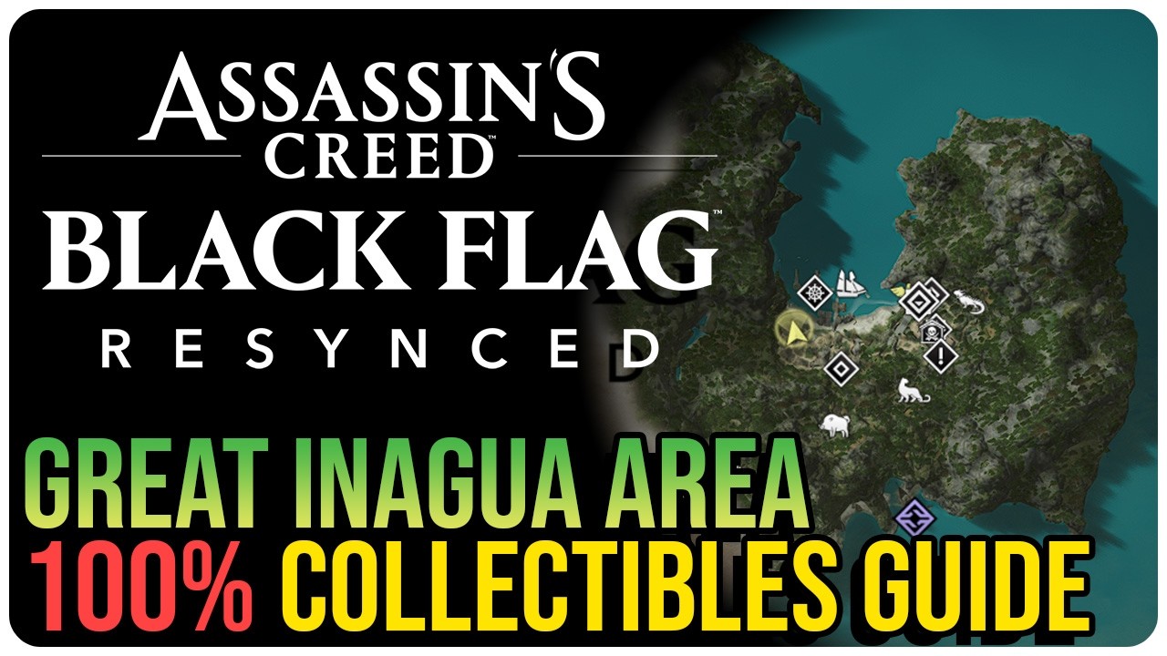 Great Inagua &ndash; All Collectible Locations &ndash; Assassin&rsquo;s Creed Black Flag Resynced