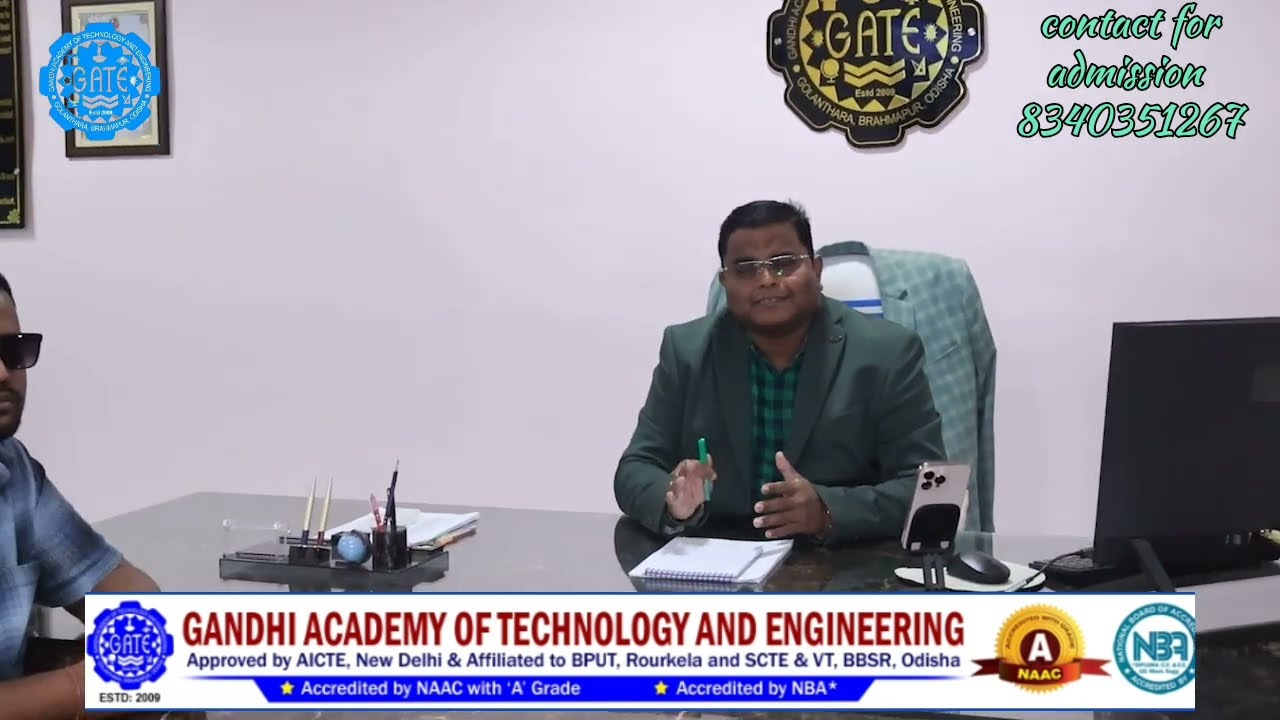 GANDHI ACADEMY OF TECHNOLOGY AND ENGINEERING,BERHAMPUR,ODISHA ( GATE COLLEGE BERHAMPUR ODISHA)