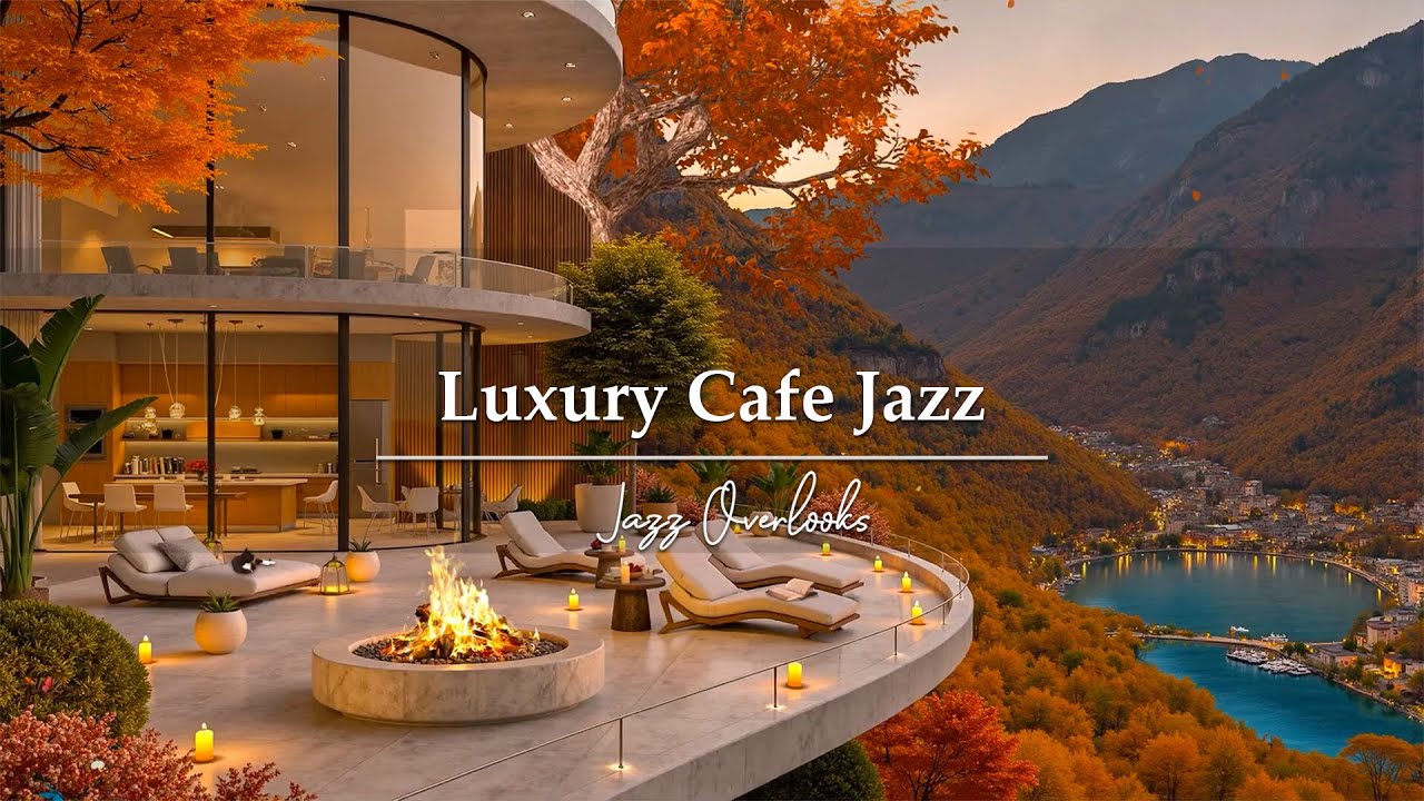 Luxury Autumn Lakeside Caf&eacute; Terrace 🍂Smooth Jazz Ambience with Cozy Fireplace for Study & Relaxation