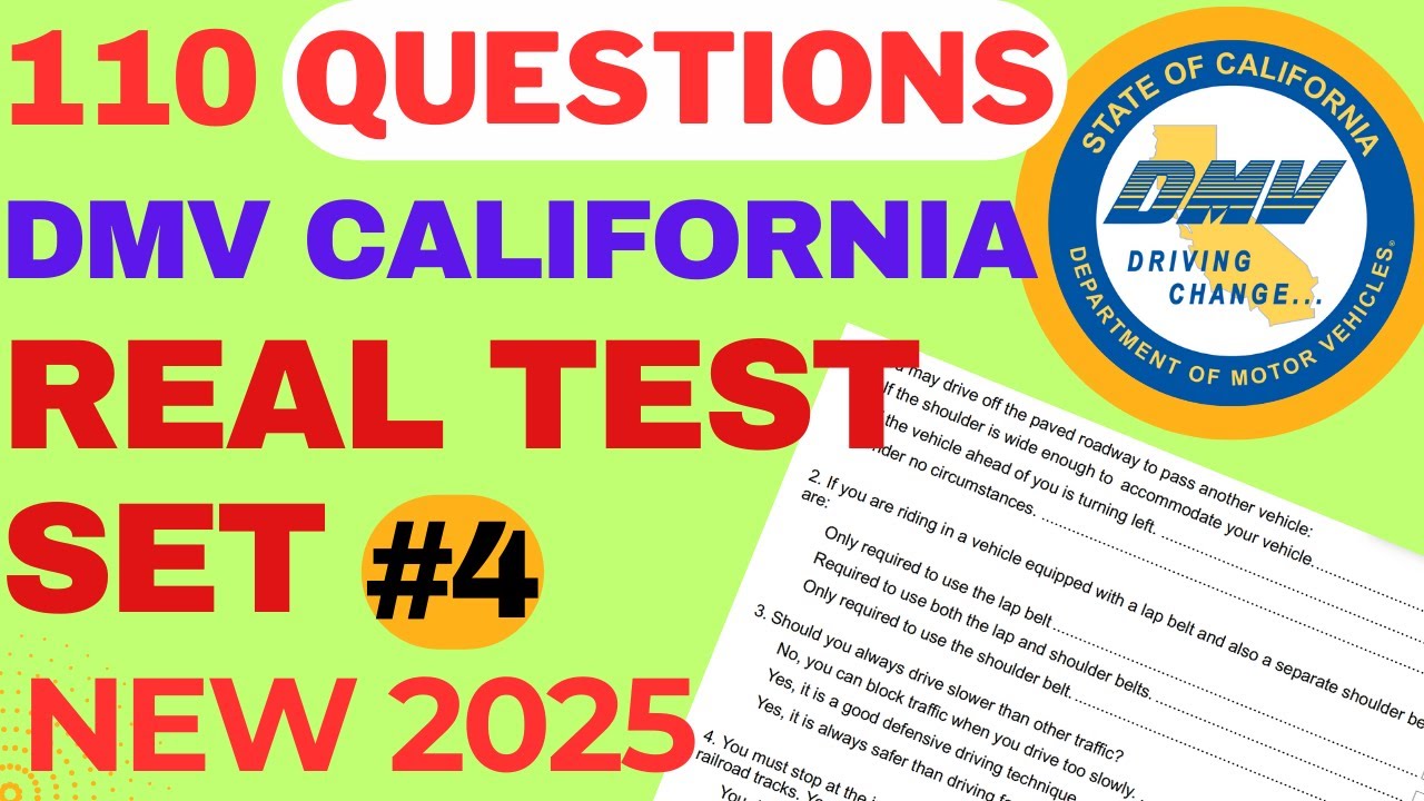 California DMV Knowledge Practice Test 2025 - SET 4 - DMV Permit Practice Test 2025 - 110 questions