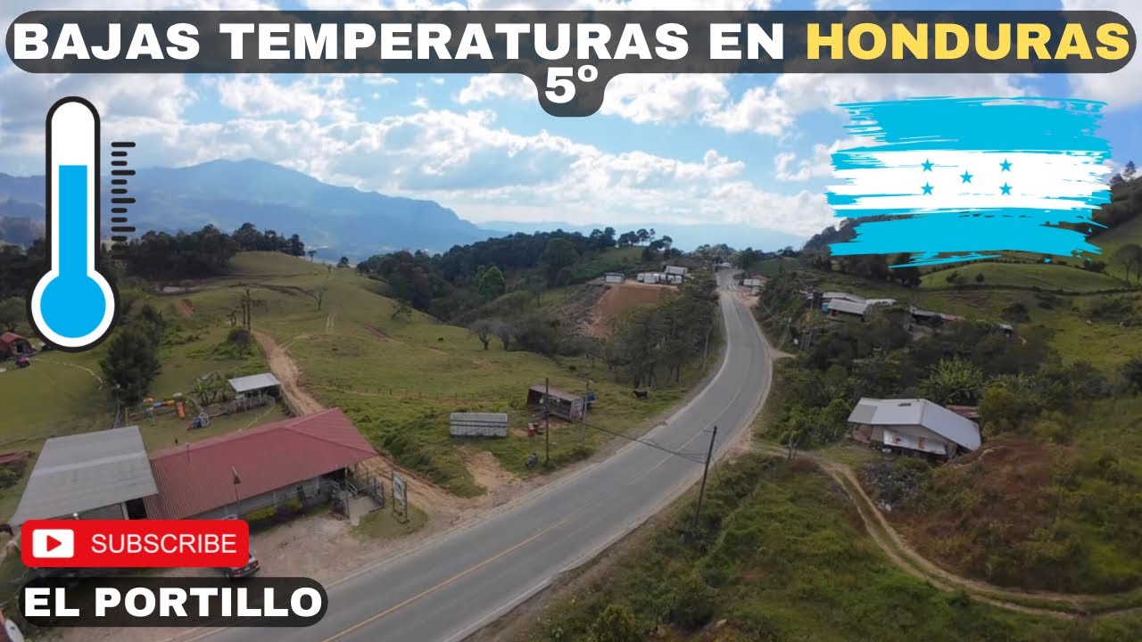 Bajas TEMPERATURAS EN HONDURAS FRÍO EXTREMO EN EL PORTILLO 😱🇭🇳🥶