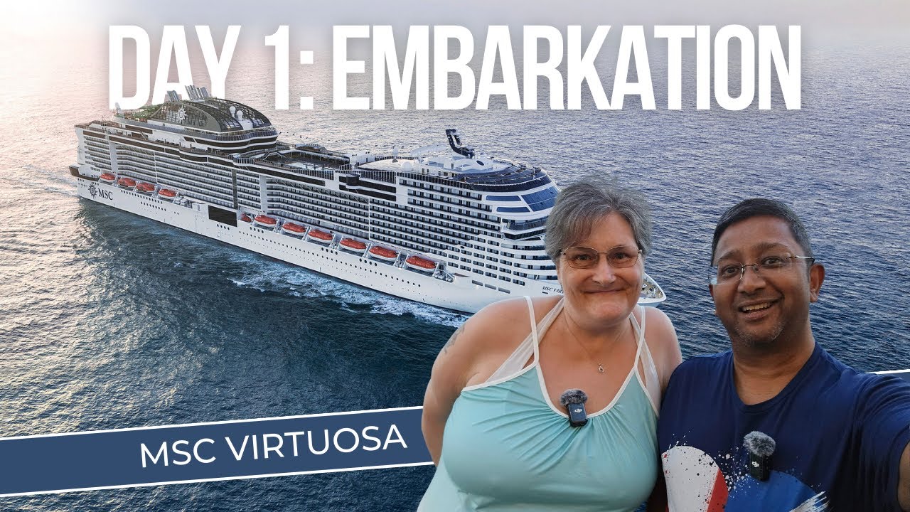 MSC Virtuosa Yacht Club | Day 1 Embarkation
