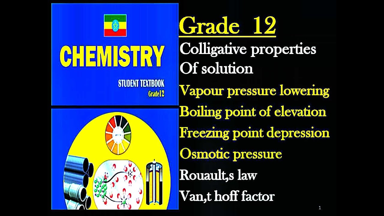 Colligative properties of solution/chemistry for Grade 12