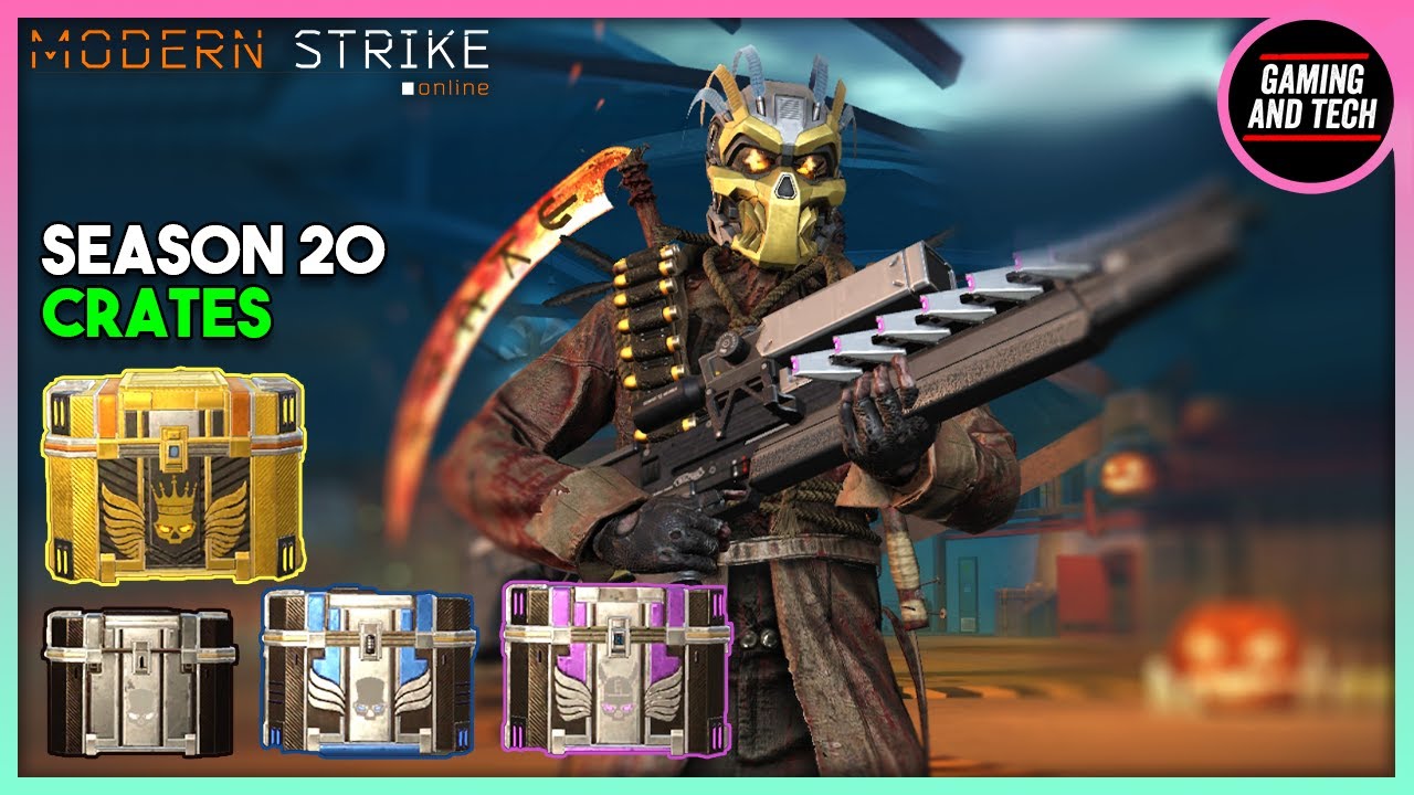 NEW SEASON 20 CRATES🔥Modern Strike Online