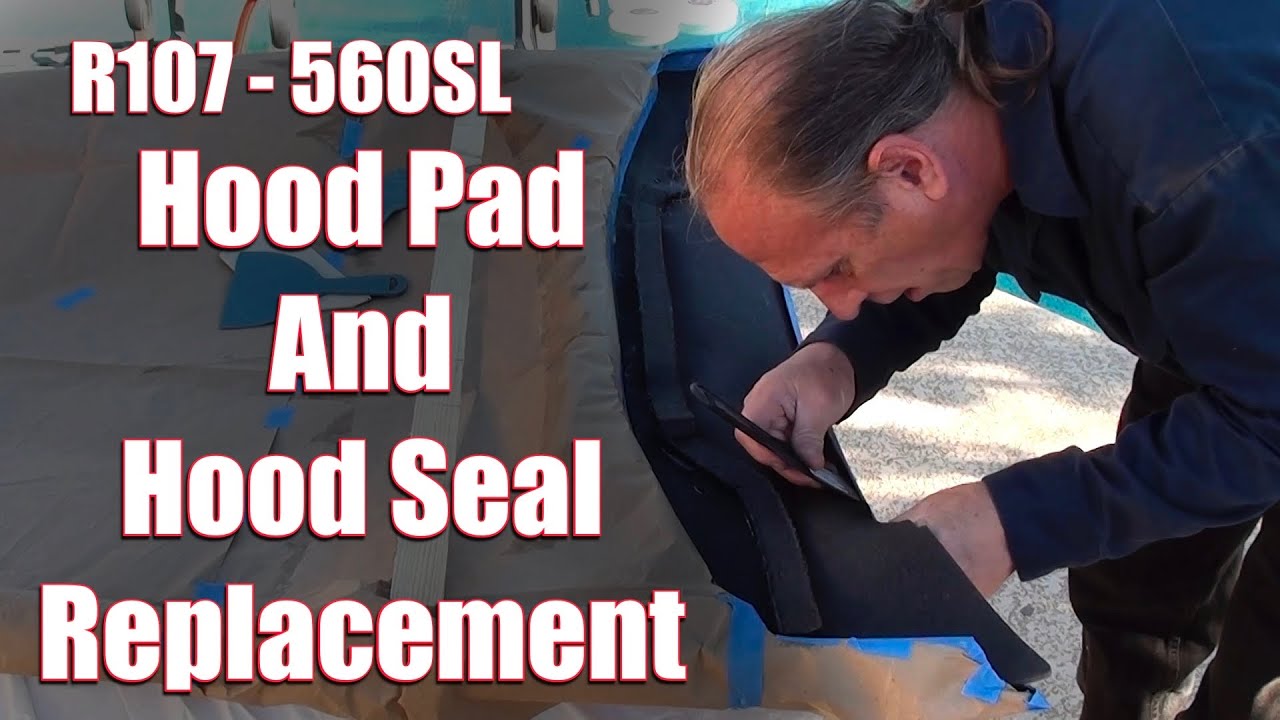 R107 - Hood Pad & Hood Seal Replacement