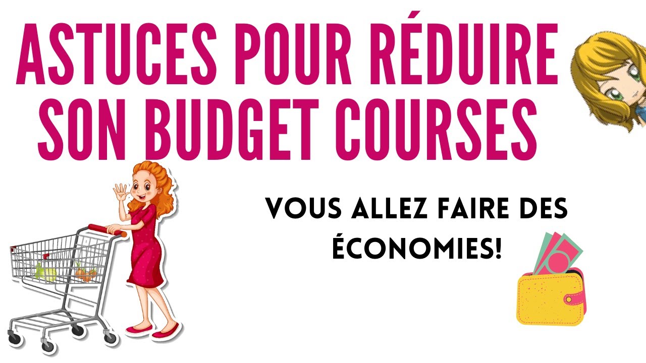 👍ASTUCES POUR R&Eacute;DUIRE SON BUDGET COURSES👍,faire des &eacute;conomies sur la nourriture, budget alimentaire